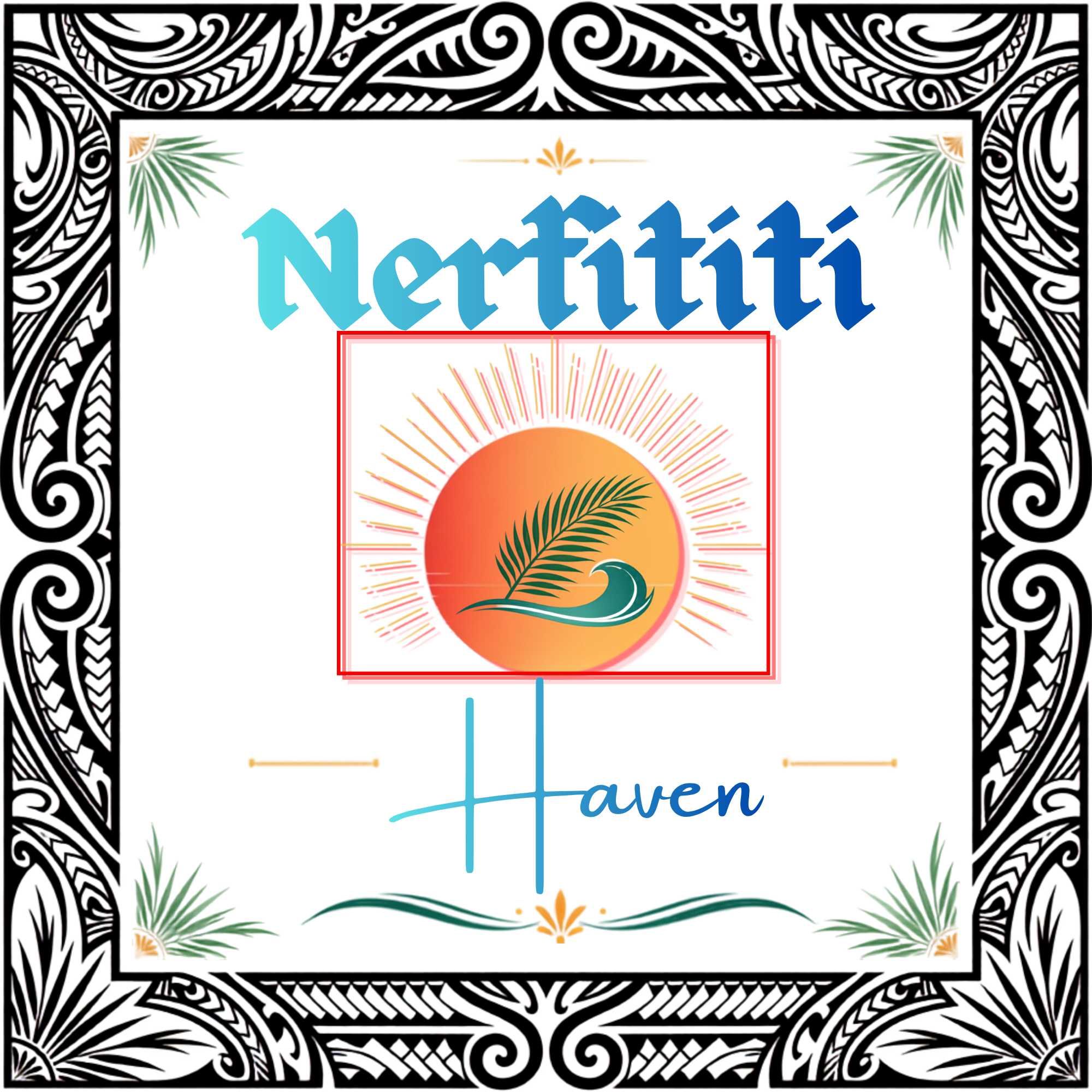 NERFITITI HAVEN